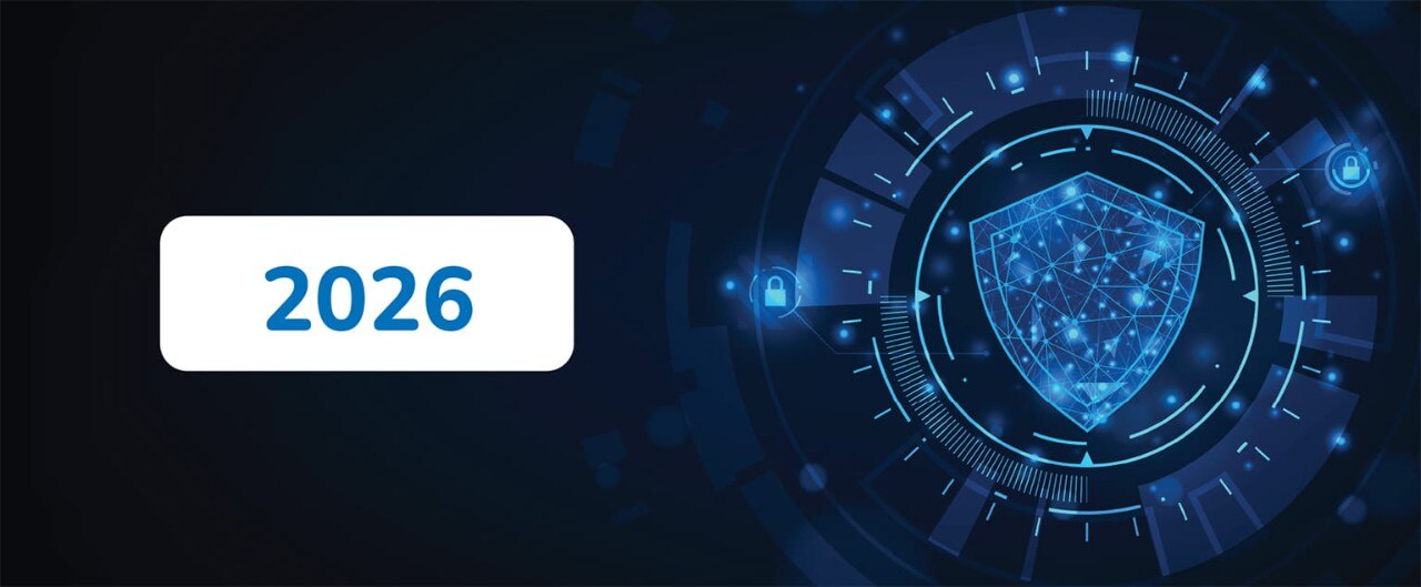 Digital graphic featuring a blue shield symbolizing cybersecurity, with the year "2026" prominently displayed.