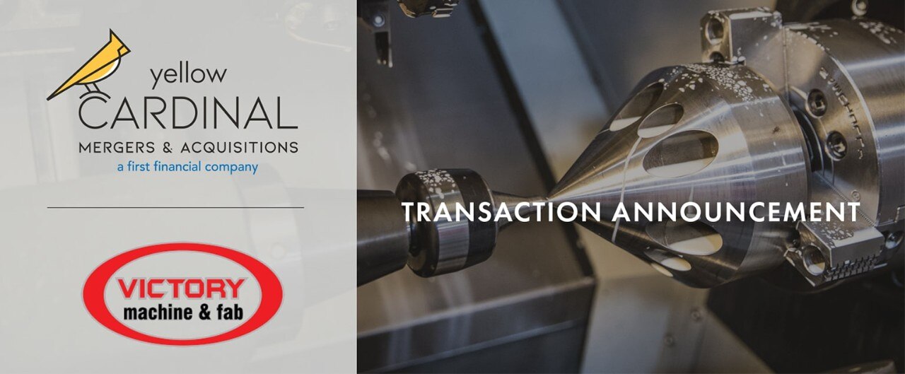 Yellow Cardinal Mergers & Acquisitions and Victory Machine & Fab logos next to photo of industrial machinery