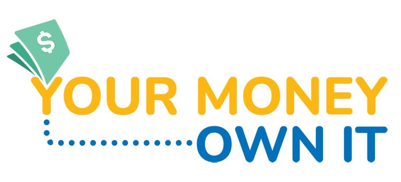 "Your Money, Own It" with illustrated dollar bills